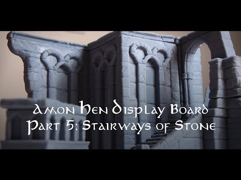Amon Hen Display Board Build Part 5: Stairways of Stone