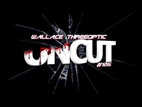 WALLACE THREEOPTIC   UNCUT 22 - 04 - 16