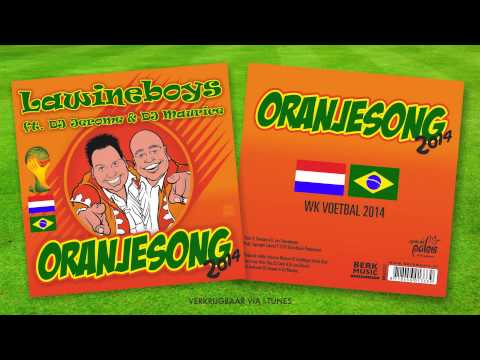 Lawineboys - Oranjesong 2014 (Ft.  DJ Jerome & DJ Maurice)