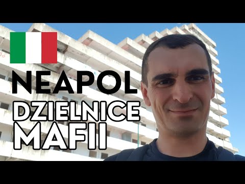 Neapol - najniebezpieczniejsze dzielnice - Velle di Scampia i Secondigliano