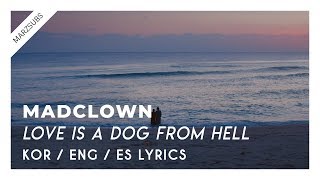 Mad Clown - LOVE IS A DOG FROM HELL (Feat. SURAN) // Lyrics - Letra
