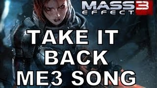 Download lagu TAKE IT BACK! -  Mass Effect 3  by Miracle Of Sound & Bioware mp3 Download lagu TAKE IT BACK! -  Mass Effect 3  by Miracle Of Sound & Bioware mp3