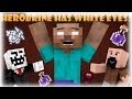 Сериал Minecraft - Почему у Херобрина белые глаза ? 