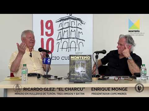Historias de vida y mina 📻 Ricardo Glez El Charcu minero en Hulleras de Turón, Tres Amigos y Batán