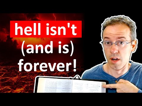 37 Reasons Hell Isn't/Is Forever - Conditional Immortality Is Biblical Not Eternal Conscious Torment
