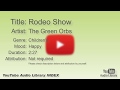 Rodeo Show The Green Orbs Children S Happy YouTube Audio Library BGM
