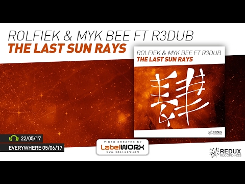 Rolfiek & Myk Bee feat. R3dub - The Last Sun Rays [Out May 22nd]