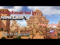 Mahishmati Kingdom. Minecraft Mega Build & Epic build. Must watch