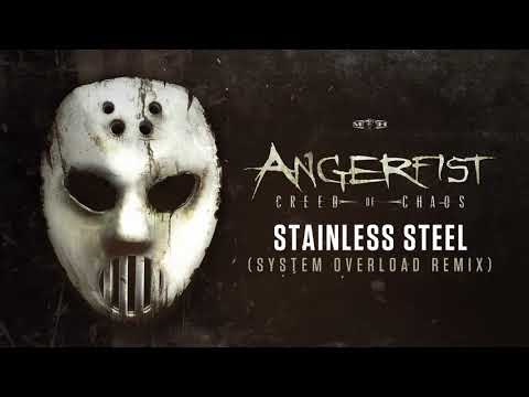 Angerfist - Stainless Steel (System Overload Remix)