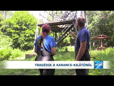 2020.07.27.  Tragédia a Karancs-kilátónál