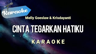 Download lagu [Karaoke] CINTA - (melly goeslaw, krisdayanti) Cinta tegarkan hatiku | (Karaoke) mp3