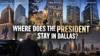 Where Does the President Stay When He Comes to Dallas?