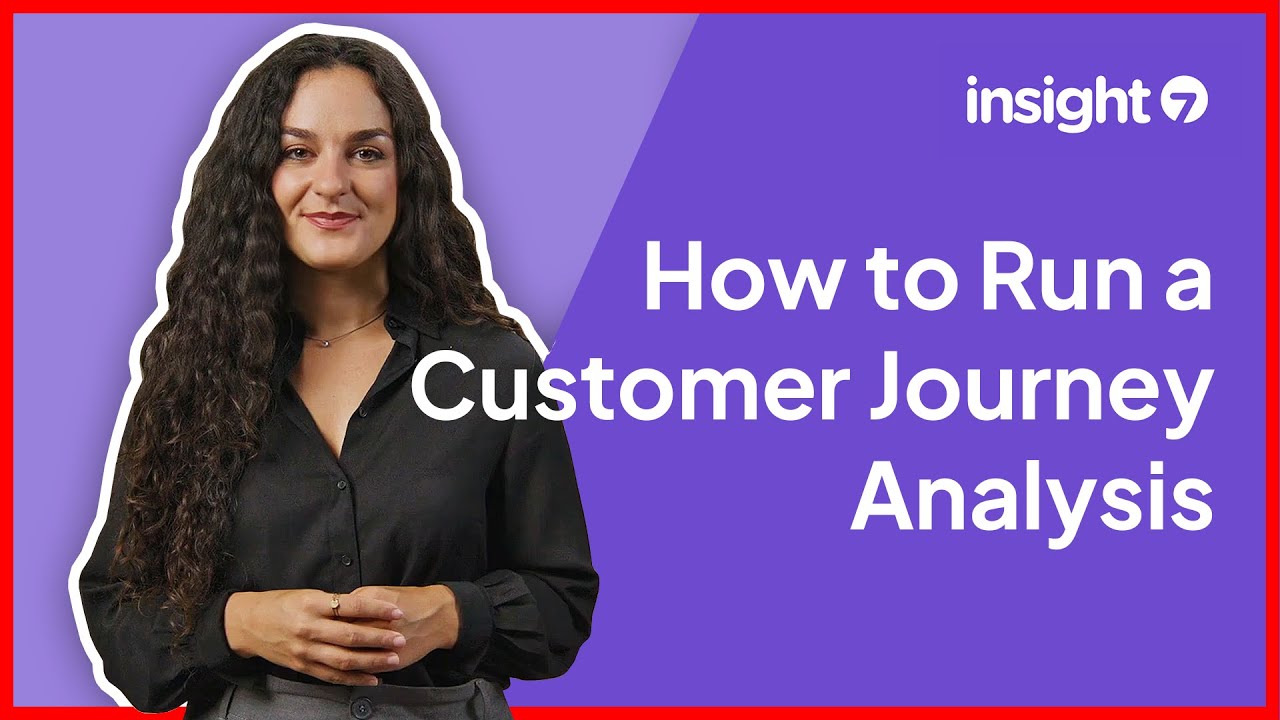 How to Run a Customer Journey Analysis