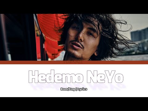 Fujii Kaze (藤井風) - Hedemo NeYo Lyrics [ROM/ENG]