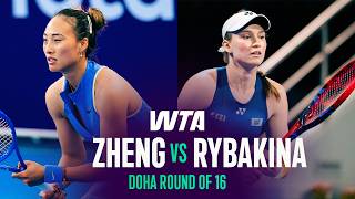 Qinwen Zheng vs. Elena Rybakina | 2026 Doha Round of 16 | WTA Match Highlights