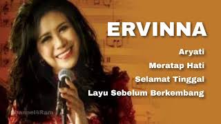Download lagu ERVINNA, The Very Best Of Vol.1 : Aryati - Meratap Hati - Selamat Tinggal - Layu Sebelum Berkembang mp3 Download lagu ERVINNA, The Very Best Of Vol.1 : Aryati - Meratap Hati - Selamat Tinggal - Layu Sebelum Berkembang mp3