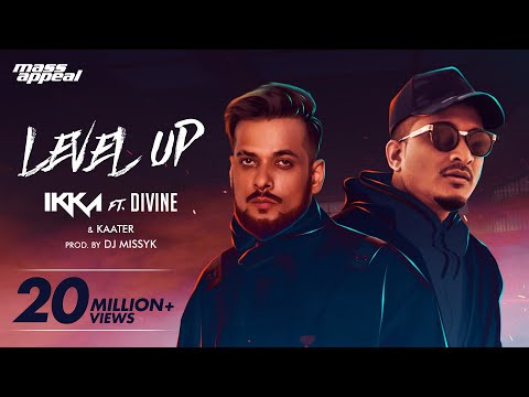 IKKA Ft. DIVINE & Kaater - Level Up (Official Video ) | Mass Appeal India | New Song 2020