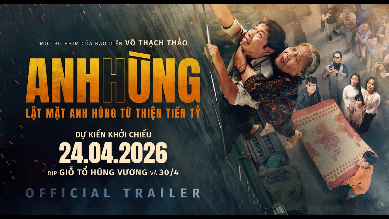 Anh Hùng - Official Trailer