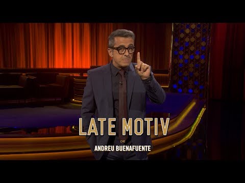 LATE MOTIV - Monólogo de Andreu Buenafuente. "En la variedad el gusto" | #LateMotiv259
