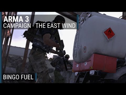 The East Wind (13/23) - "Bingo Fuel" | ArmA 3 campaign