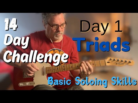 14 Day Challenge to Improve Basic Soloing Skills // DAY 1 // TRIADS