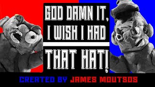 GOD DAMN IT, I WISH I HAD THAT HAT!