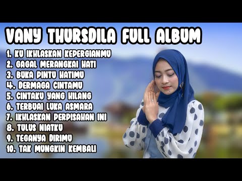 Vany Thursdila Full Album Terbaru || Lagu Populer