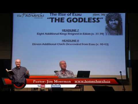 2019-05-05 The Rise Of Esau "THE GODLESS" {Genesis 36}