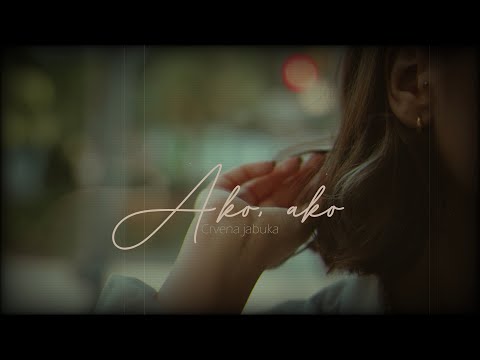 Crvena jabuka - Ako, ako (Official lyric video)