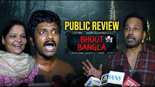 Public Review | Bhoot Bangla 🎬