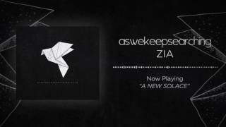 Download lagu aswekeepsearching - A New Solace mp3 Download lagu aswekeepsearching - A New Solace mp3