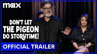 Mo Willems: Don’t Let the Pigeon Do Storytime! | Official Trailer | HBO Max Family