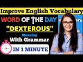 Dexterous : Meaning and Example| Grammar