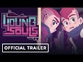 Young Souls - Official Release Date Trailer