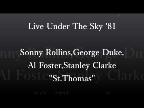 Live Under The Sky'81  Sonny Rollins ”St Thomas”