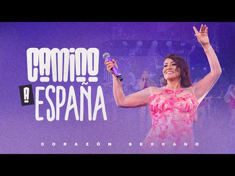 Corazón Serrano - Camino A España - Acceso Al Corazón II