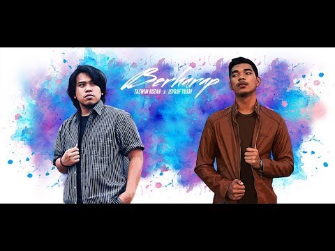 Berharap - Taswim Rozan x Isyraf Yusri (Official Lyric Video)