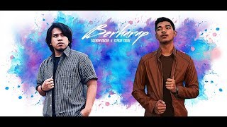 Download lagu Berharap - Taswim Rozan x Isyraf Yusri mp3 Download lagu Berharap - Taswim Rozan x Isyraf Yusri mp3