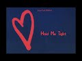 Hold Me Tight By Love Sick Animal