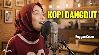 Download lagu Kopi Dangdut - Ameera | Reggae Cover mp3