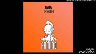 Armin Van Buuren Press. Gaia - INYATHI @ New Trance 2016 HQ