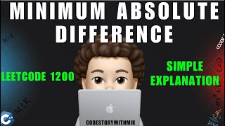 YouTube video 'Minimum Absolute Difference | Simple Explanation | Leetcode 1200 | codestorywithMIK'