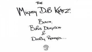 Mighty Dub Katz - Let The Drums Speak (Butch Remix)