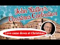 John Rutter - Love came down at Christmas (Polyphony)