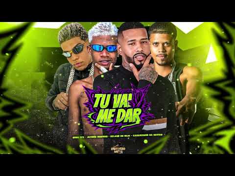 TU VAI ME DAR - GELADO NO BEAT,GUGU OFC,JEFINHO BOBINHO,CAUANZINHO NA GESTÃO