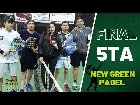 Final Torneo «New Green Padel» 5ta 8/7/2018