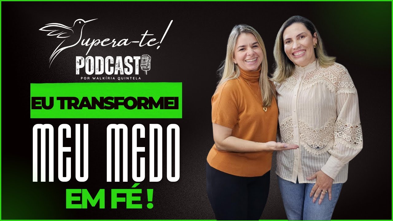 Renata Fernandes - Eu transformei meu medo em Fé!
