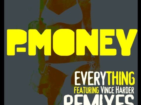 P-Money - Everything (Rap Remix)