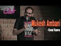 KUNAL KAMRA on MUKESH AMBANI 2020 NEW STAND UP COMEDY