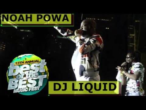 Noah Powa and Dj Liquid Performance at Best of the Best 2019
